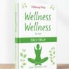 the-complete-wellness-guide